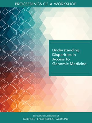 cover image of Understanding Disparities in Access to Genomic Medicine
